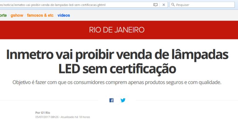 Nota do G1 sobre a exigência da certificação do INMETRO para comercialização de lâmpadas LED