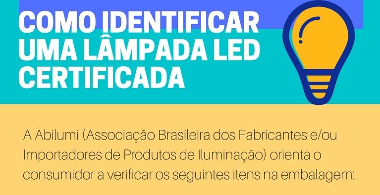 Como identificar lâmpada LED certificada